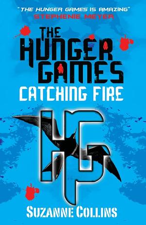 Catching Fire by Suzanne Collins