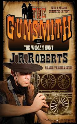 The Woman Hunt by J.R. Roberts