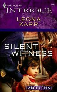 Silent Witness by Leona Karr