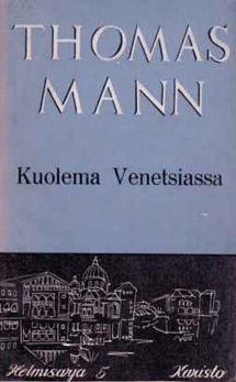 Kuolema Venetsiassa by Thomas Mann