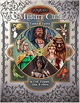 Houses of Hermes: Mystery Cults by Mark Shirley, David Chart, Timothy Ferguson, Erik Dahl, Matt Ryan