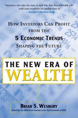 New Era of Wealth by Brian S. Wesbury