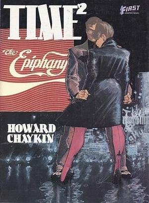 Time²: The Epiphany by Howard V. Chaykin