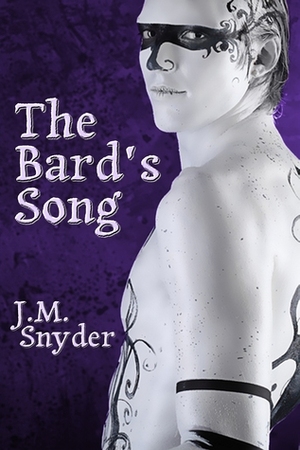 The Bard's Song by J.M. Snyder