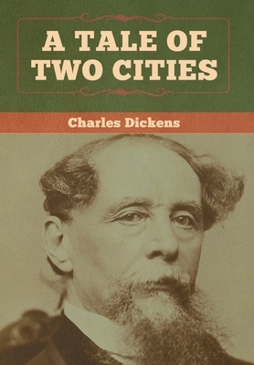 A Tale of Two Cities by Charles Dickens