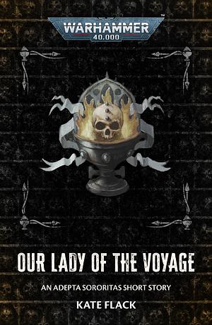 Our Lady of the Voyage by Kate Flack