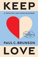 Keep Love: 21 Truths for a Long-Lasting Relationship by Paul Brunson