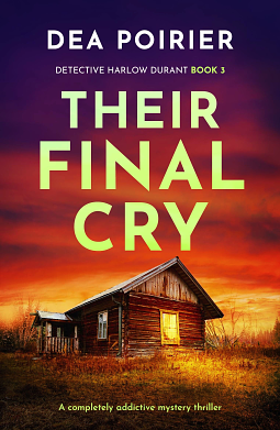 Their Final Cry by Dea Poirier
