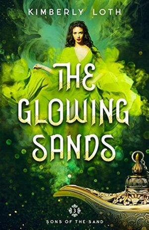 The Glowing Sands by Kimberly Loth