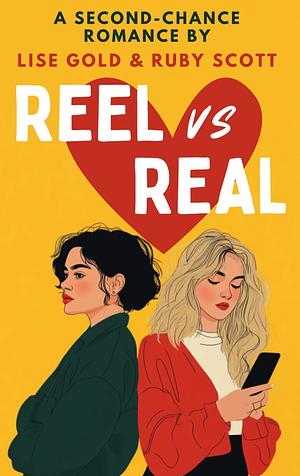 Real vs Real  by Ruby Scott, Lise Gold