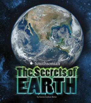 The Secrets of Earth by Emma Carlson-Berne