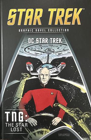 DC Star Trek: TNG: The Star Lost by George Kashdan, Alden McWilliams, Michael Jan Friedman, Pablo Marcos