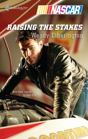 Raising The Stakes by Wendy Etherington