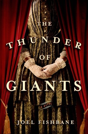 The Thunder of Giants by Joel Fishbane