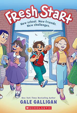 Fresh Start: A Graphic Novel by Gale Galligan, Gale Galligan