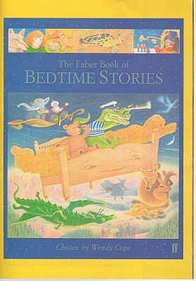 The Faber Book Of Bedtime Stories by Wendy Cope