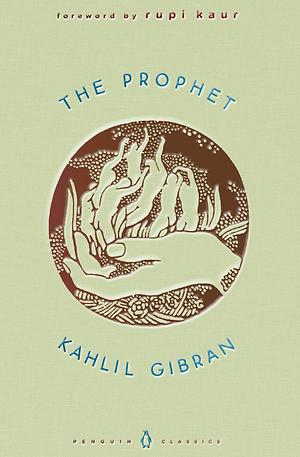 The Prophet by Kahlil Gibran