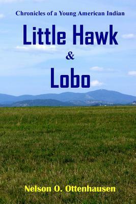 Little Hawk & Lobo by Nelson O. Ottenhausen