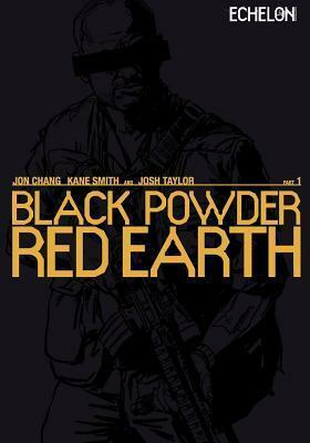 Black Powder Red Earth V1 by Jon Chang, Kane Smith