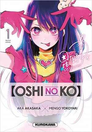 Oshi No Ko - T1 by Aka Akasaka, Mengo Yokoyari