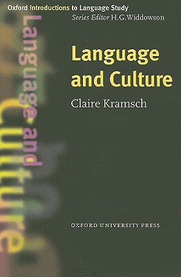 Language and Culture by H. G. Widdowson, Claire Kramsch