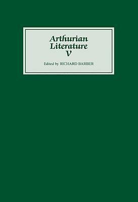 Arthurian Literature V by 