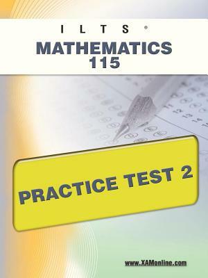 Icts Mathematics 115 Practice Test 2 by Sharon A. Wynne