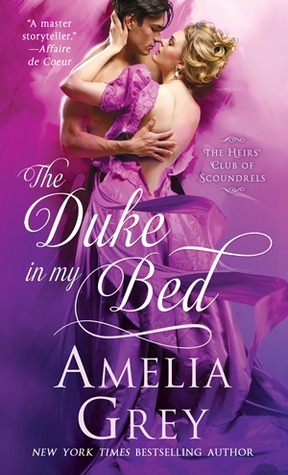 The Duke in My Bed by Amelia Grey