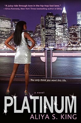 Platinum by Aliya S. King