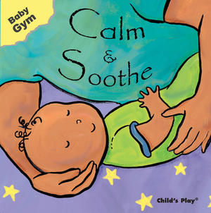Calm & Soothe by 