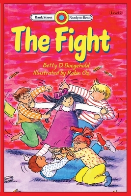 The Fight: Level 2 by Betty D. Boegehold