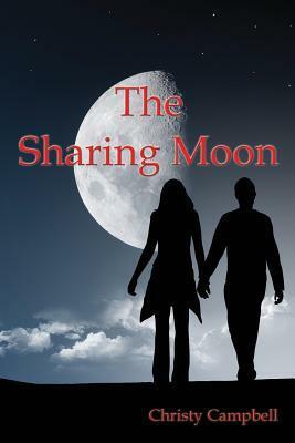 The Sharing Moon by Christy Campbell