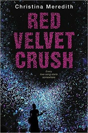 Red Velvet Crush by Christina Meredith