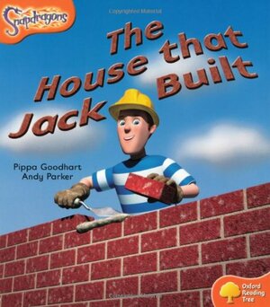 The House That Jack Built by Pippa Goodhart