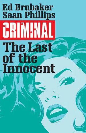 Criminal (2006), Volume 6 by Ed Brubaker