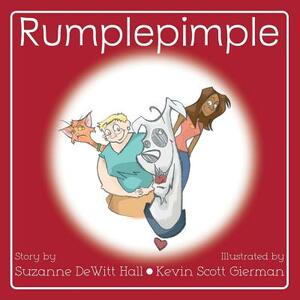 Rumplepimple by Suzanne DeWitt Hall