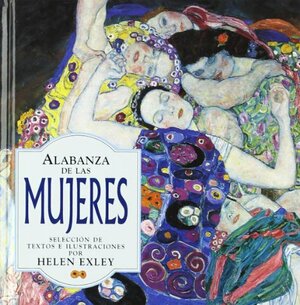 Alabanza de Las Mujeres by Helen Exley