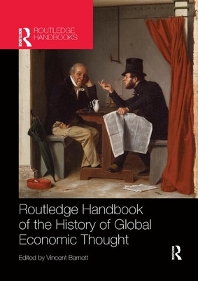 Routledge Handbook of the History of Global Economic Thought by 