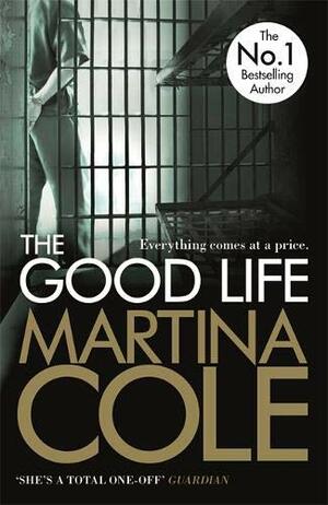 The Good Life by Martina Cole