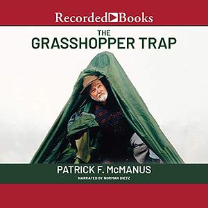 The Grasshopper Trap by Patrick F. McManus