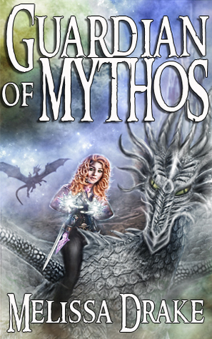 Guardian of Mythos (Mythos #2) by Melissa Drake