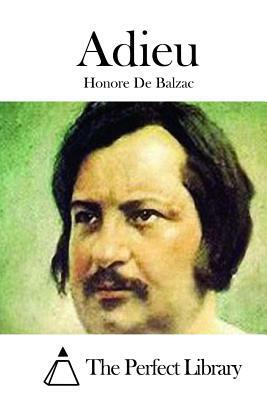 Adieu by Honoré de Balzac