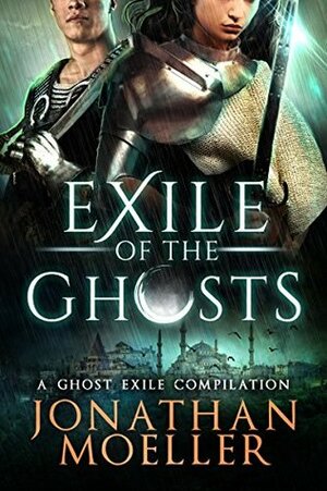 Exile of the Ghosts by Jonathan Moeller