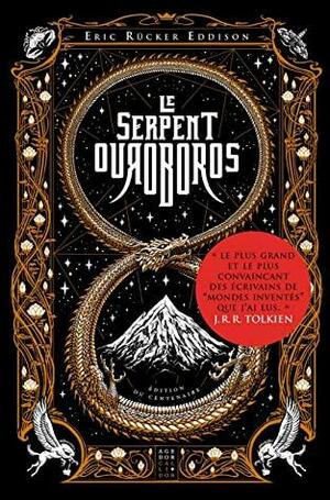 Le Serpent Ouroboros by E.R. Eddison