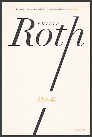 Akárki by Philip Roth