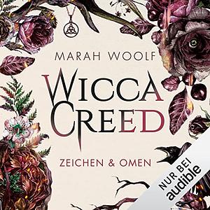 WiccaCreed: Zeichen & Omen by Marah Woolf