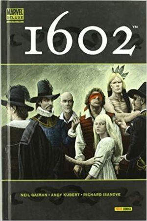 1602: Obra Completa by Andy Kubert, Neil Gaiman