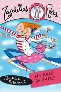 Un Paso de Baile/ A Dance Step by Beatrice Masini