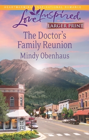 The Doctor's Family Reunion by Mindy Obenhaus