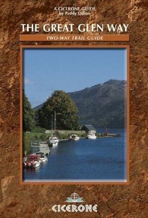 The Great Glen Way: Two Way Trail guide by Paddy Dillon